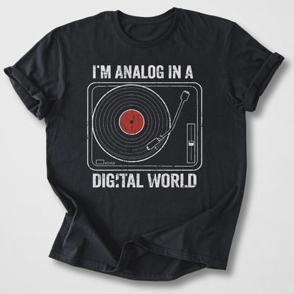 I'm Analog Vinyl T-Shirt