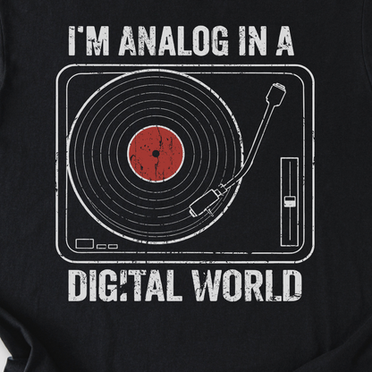 I'm Analog Vinyl T-Shirt