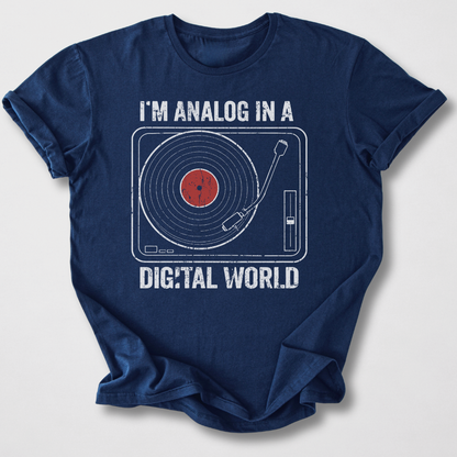 I'm Analog Vinyl T-Shirt