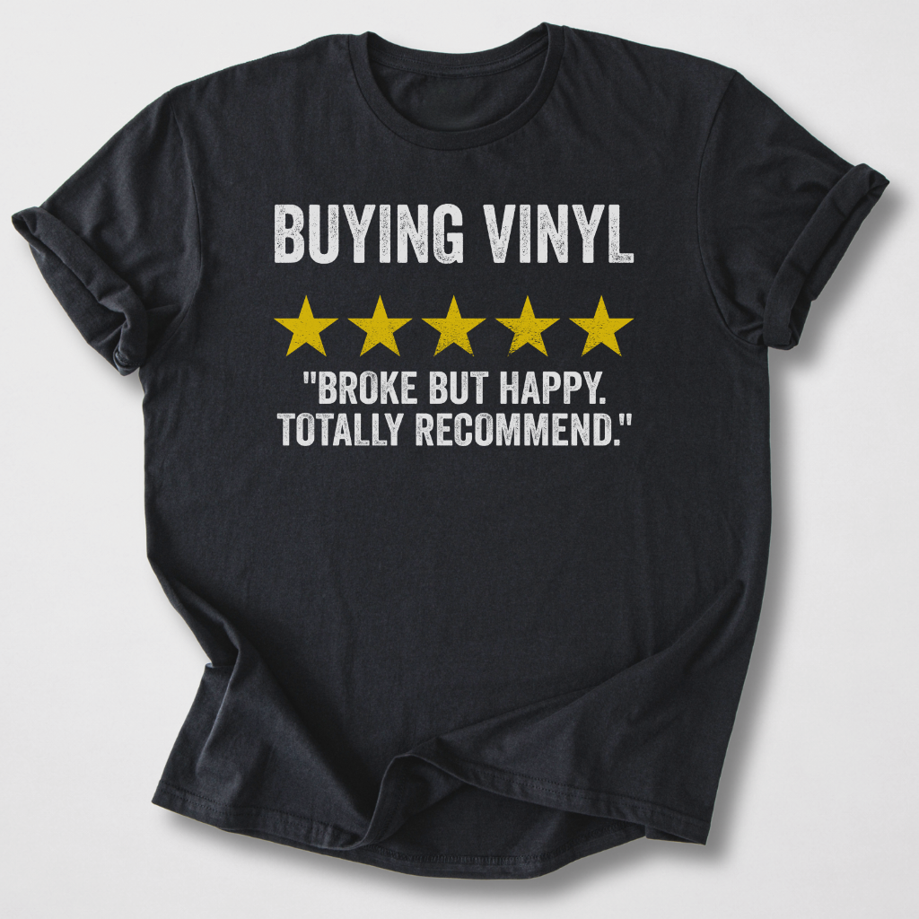 Buying Vinyl T-Shirt