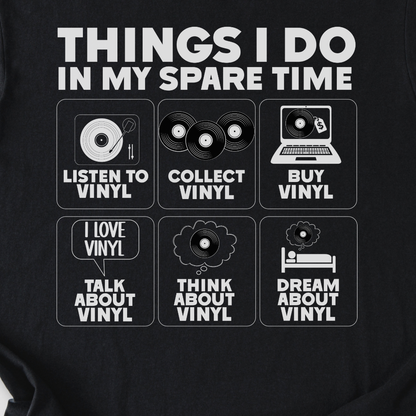 Things I Do Vinyl T-Shirt