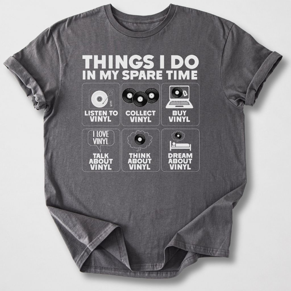 Things I Do Vinyl T-Shirt