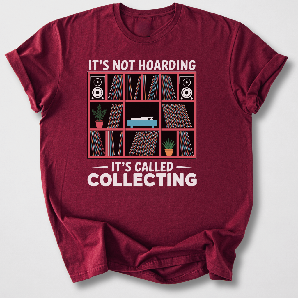 It's Collecting Vinyl T-Shirt