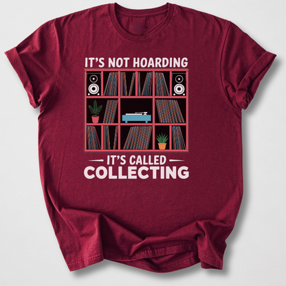 It's Collecting Vinyl T-Shirt