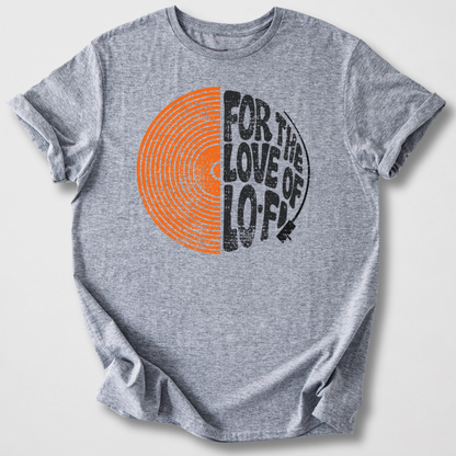 For The Love Of Lo-Fi Vinyl T-Shirt