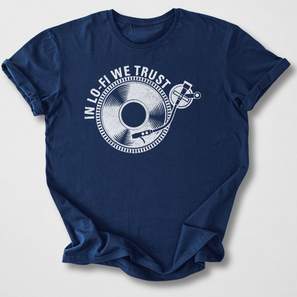 In Lo-Fi We Trust Vinyl T-Shirt