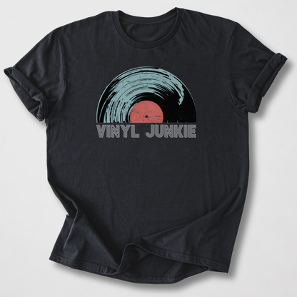 Vinyl Junkie T-Shirt
