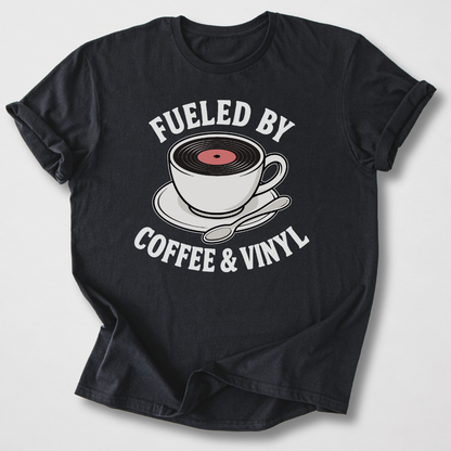 Fueled By Coffee And Vinyl T-Shirt
