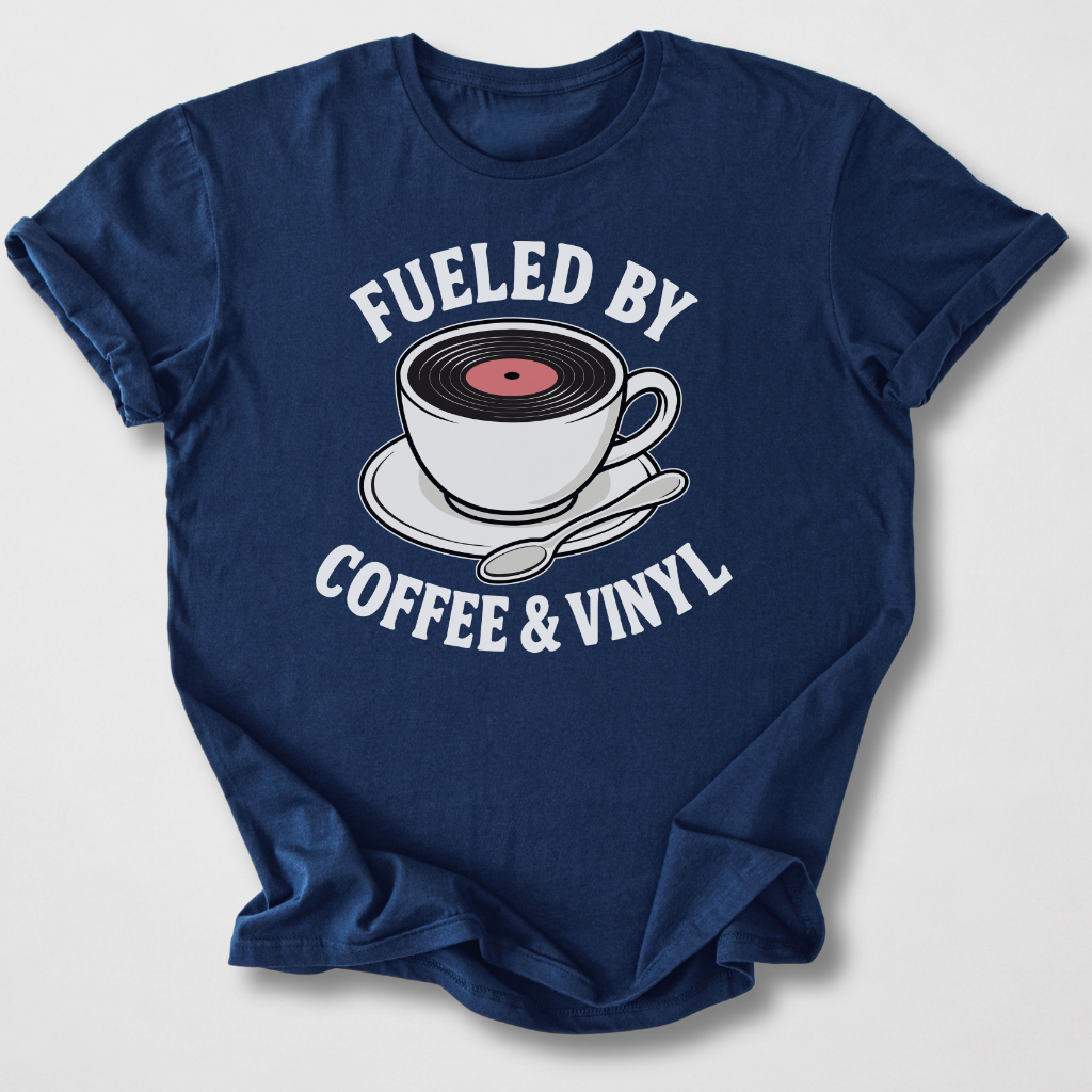 Fueled By Coffee And Vinyl T-Shirt