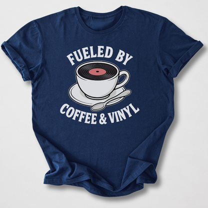 Fueled By Coffee And Vinyl T-Shirt