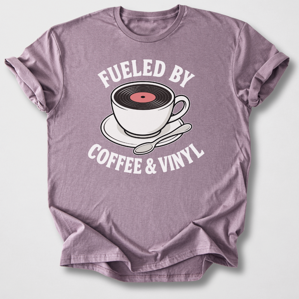 Fueled By Coffee And Vinyl T-Shirt