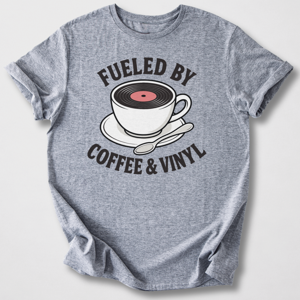 Fueled By Coffee And Vinyl T-Shirt