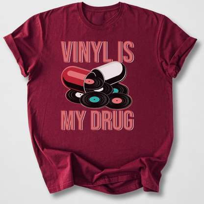 Vinyl Is My Drug T-Shirt