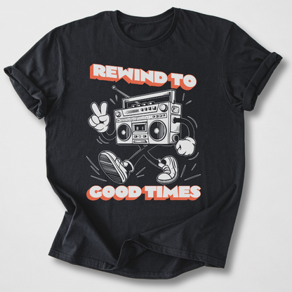 Rewind To Good Times Retro T-Shirt