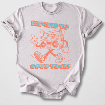 Rewind To Good Times Retro T-Shirt