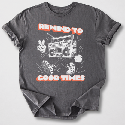 Rewind To Good Times Retro T-Shirt