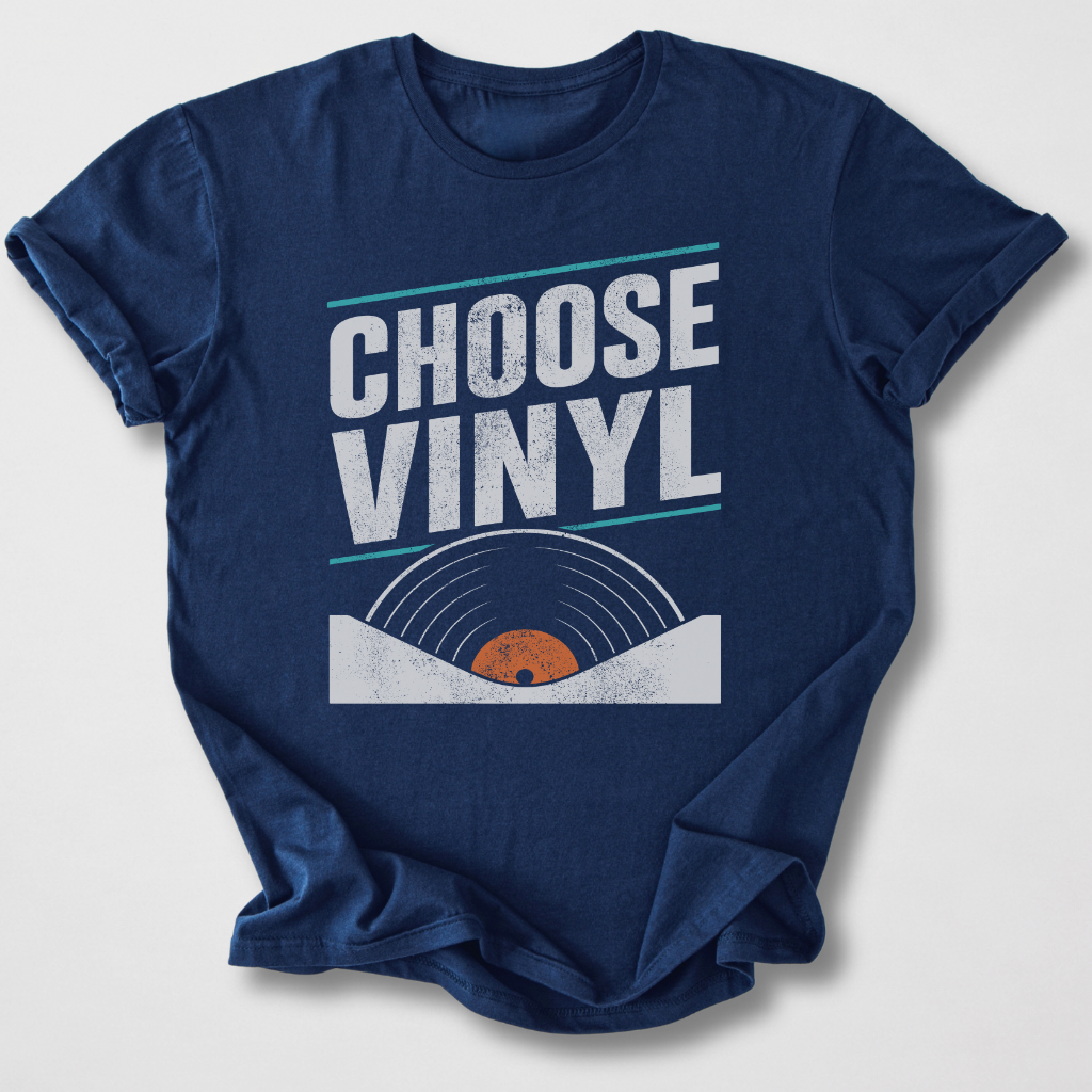 Choose Vinyl T-Shirt