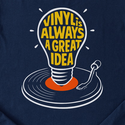 Vinyl Is Always A Great Idea T-Shirt
