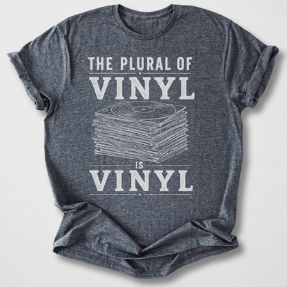 The Plural Of Vinyl T-Shirt