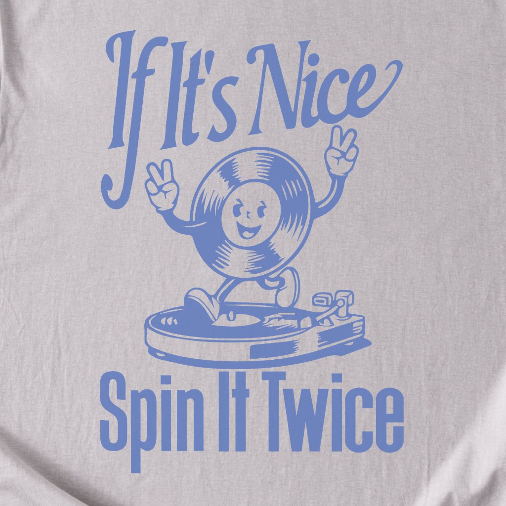 If It's Nice Spin It Twice Vinyl T-Shirt
