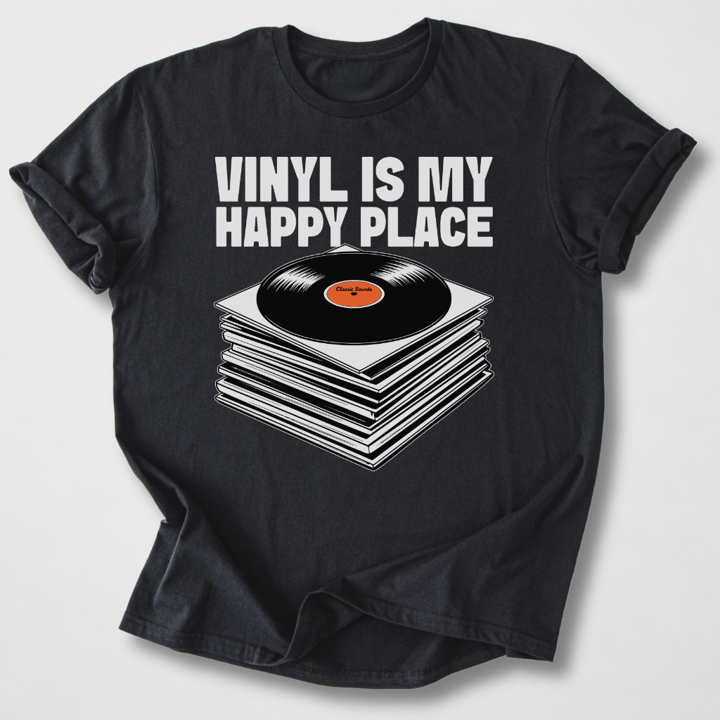 Vinyl Is My Happy Place T-Shirt