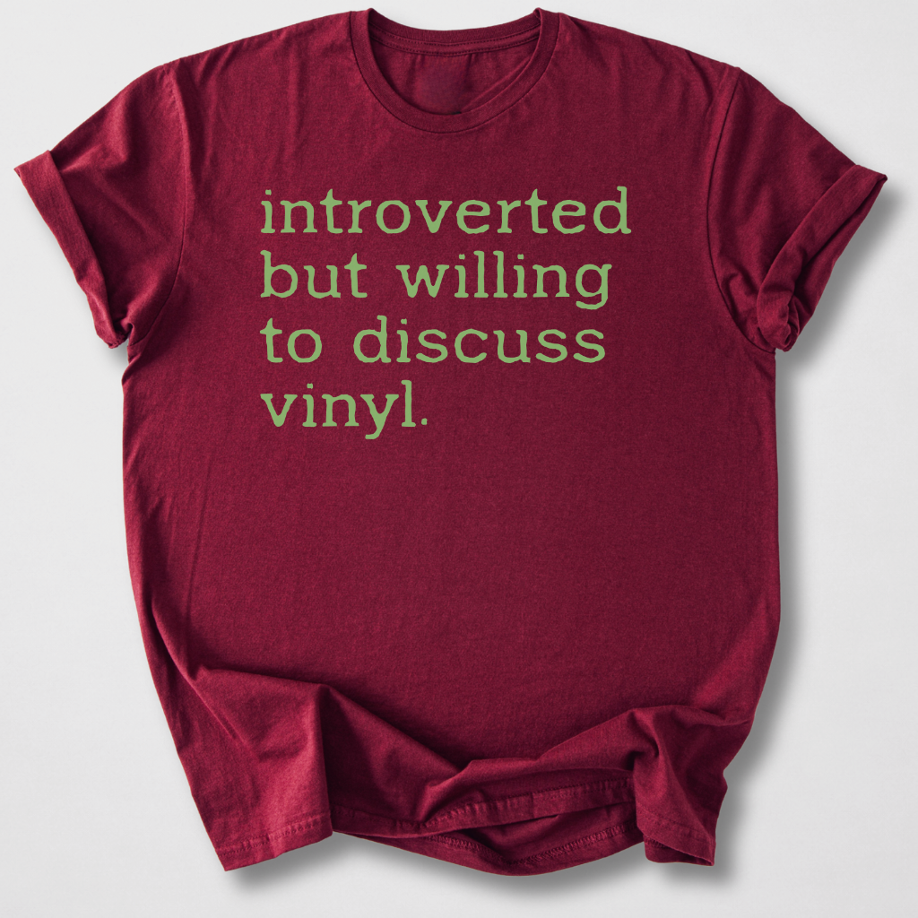 Willing To Discuss Vinyl T-Shirt