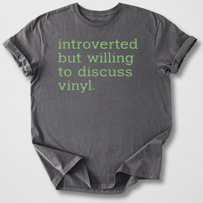 Willing To Discuss Vinyl T-Shirt