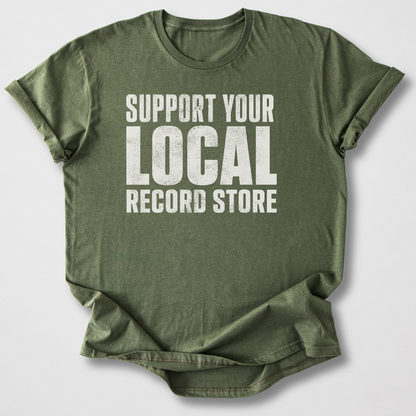 Support Your Record Store T-Shirt