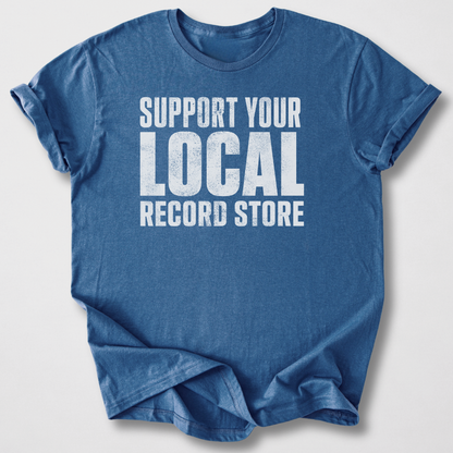 Support Your Record Store T-Shirt