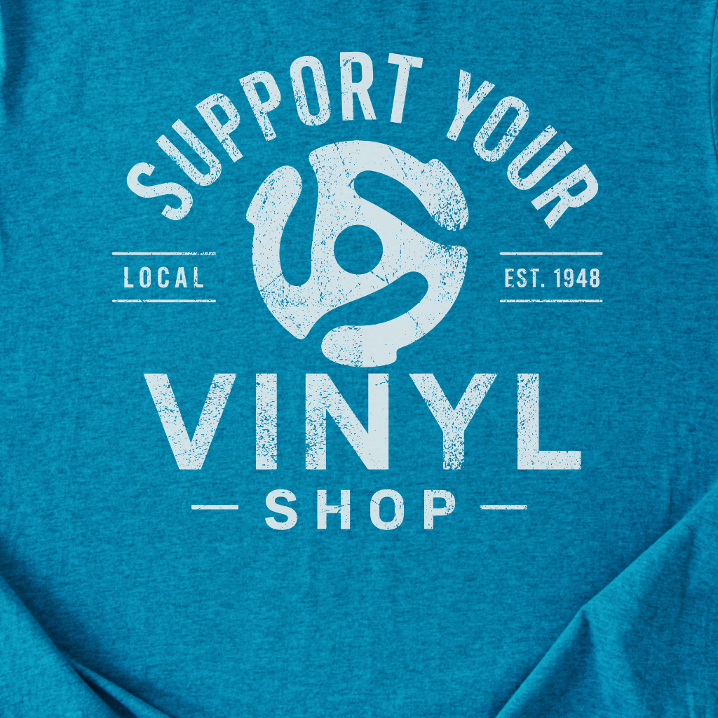 Support Your Vinyl Shop T-Shirt