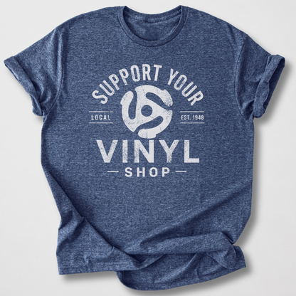 Support Your Vinyl Shop T-Shirt