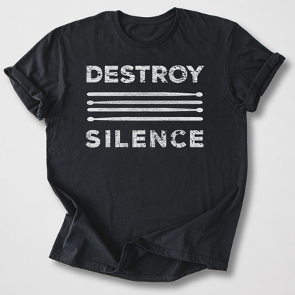 Destroy Silence Drum T-Shirt