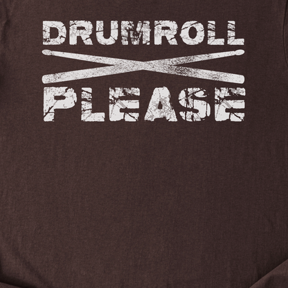 Drumroll Please T-Shirt