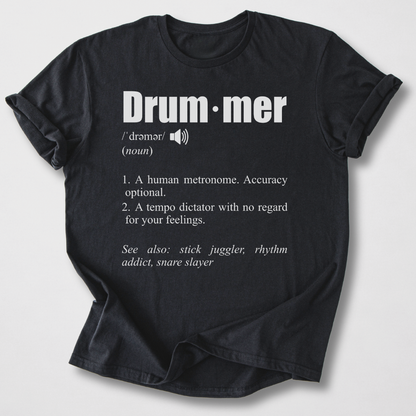 Drummer Definition T-Shirt