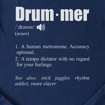 Drummer Definition T-Shirt