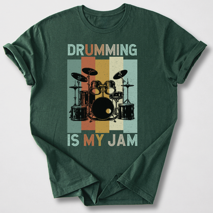 Drumming Is My Jam T-Shirt