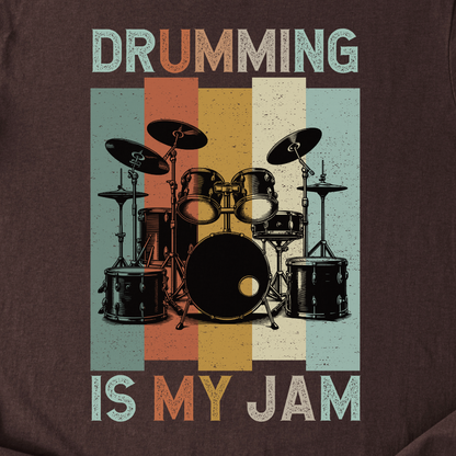 Drumming Is My Jam T-Shirt