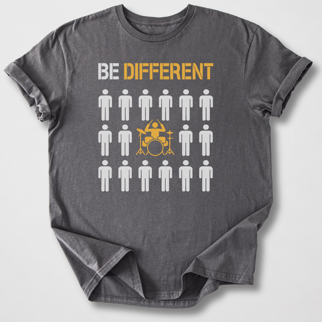 Be Different Drum T-Shirt