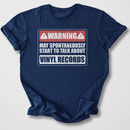 Warning May Talk About Vinyl T-Shirt