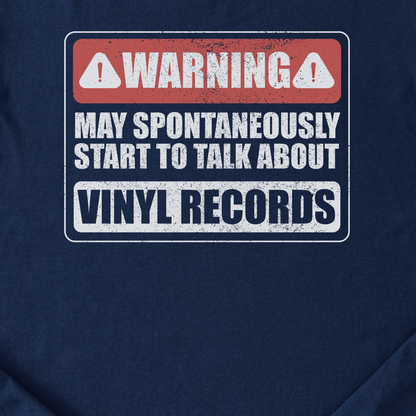 Warning May Talk About Vinyl T-Shirt