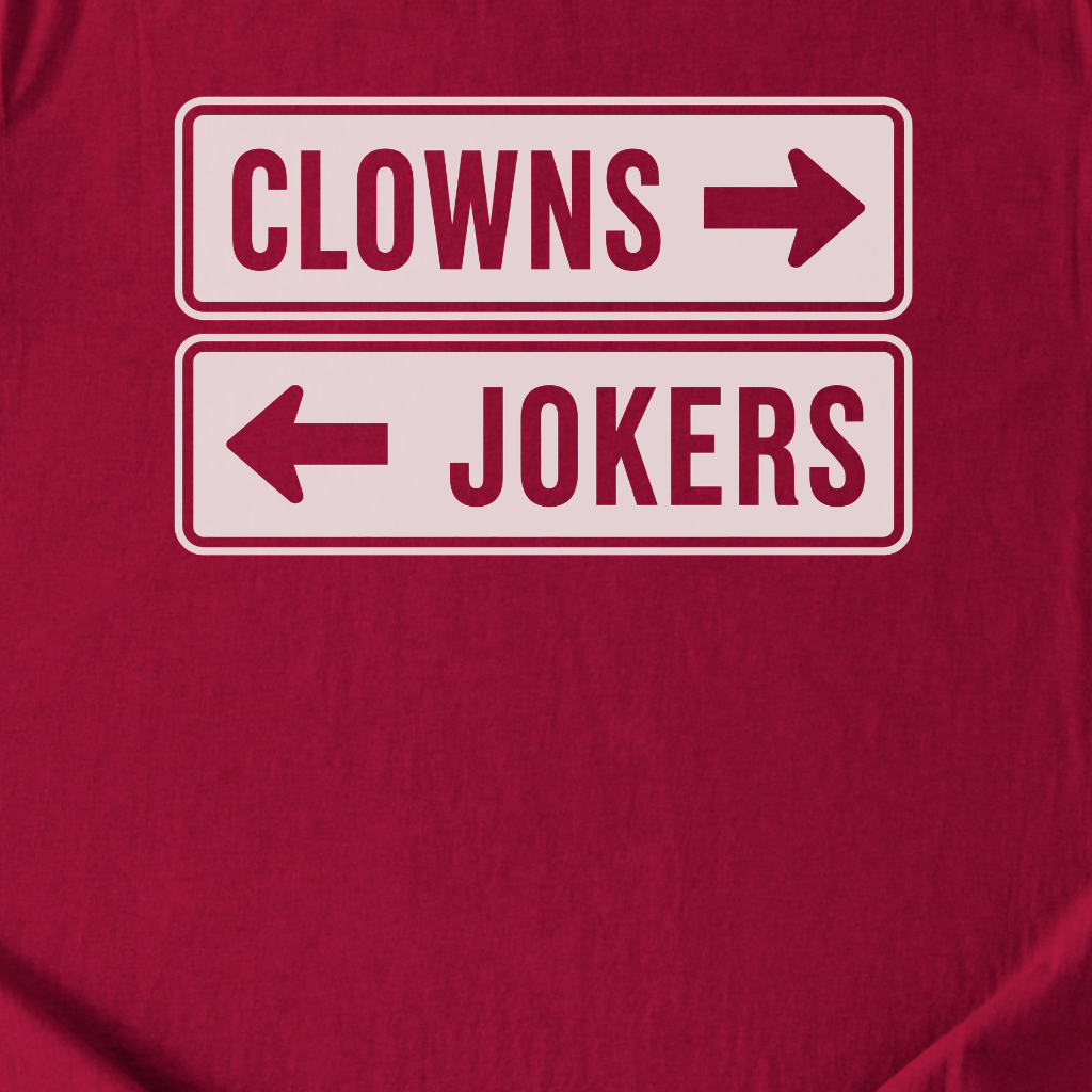 Clowns And Jokers T-Shirt