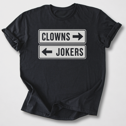 Clowns And Jokers T-Shirt