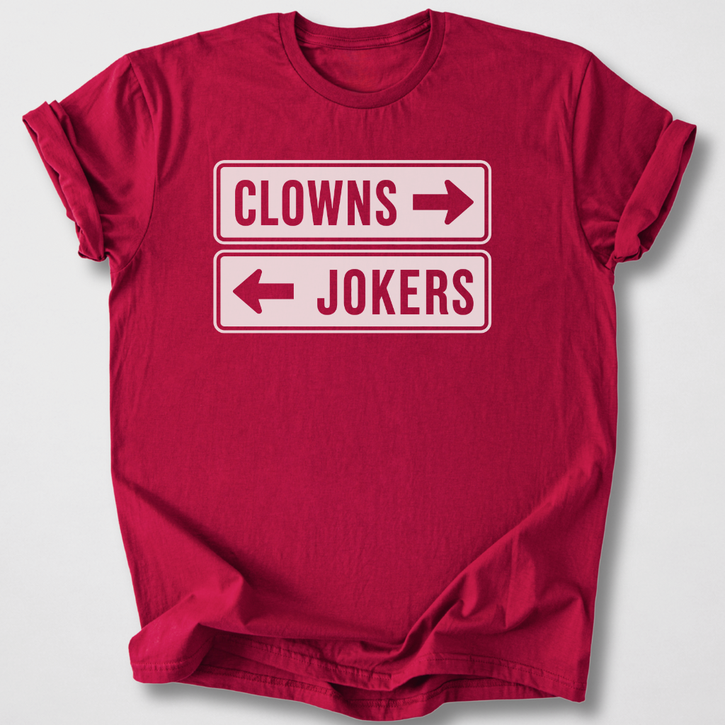 Clowns And Jokers T-Shirt