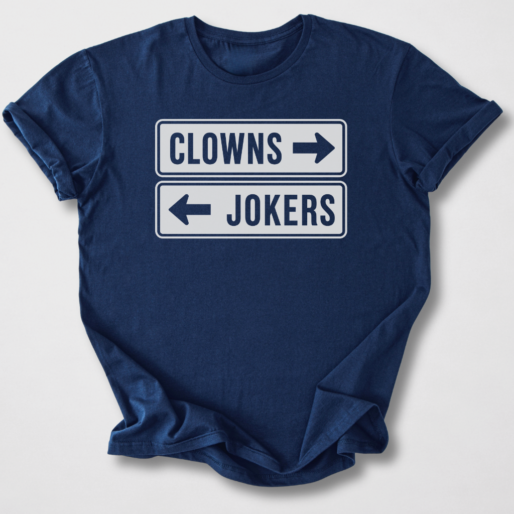 Clowns And Jokers T-Shirt