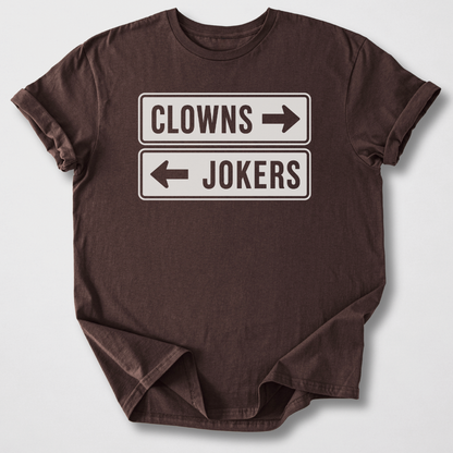 Clowns And Jokers T-Shirt