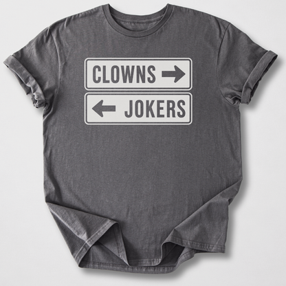 Clowns And Jokers T-Shirt