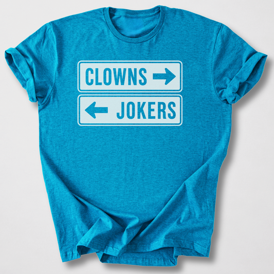 Clowns And Jokers T-Shirt
