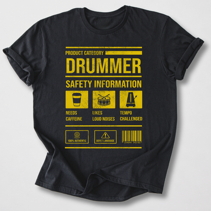 Drummer Safety T-Shirt