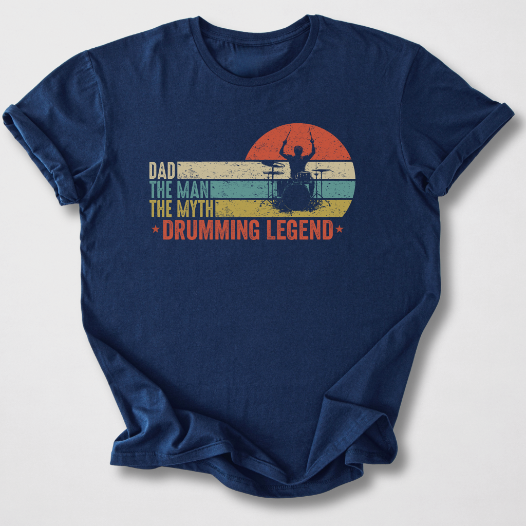 Dad Drumming Legend T-Shirt