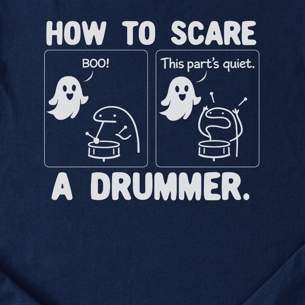 Scare A Drummer T-Shirt